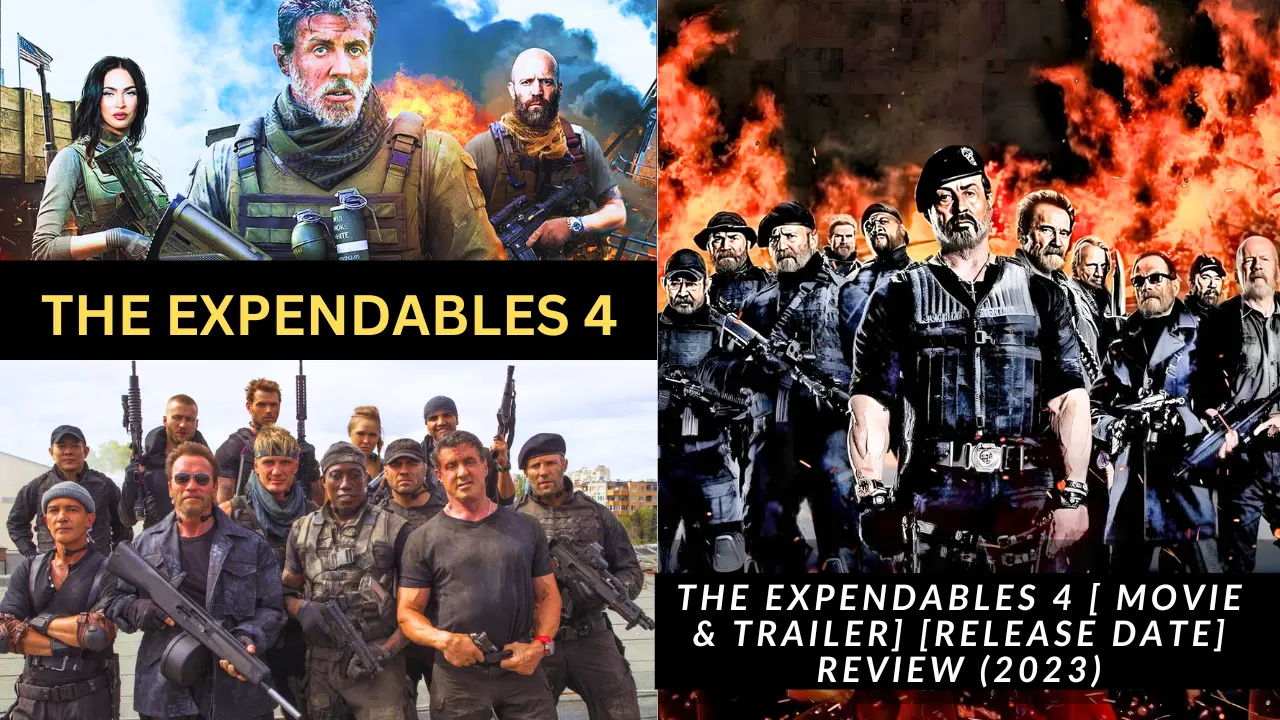 The Expendables 4 [ Movie & Trailer] [Release Date] Review (2023)