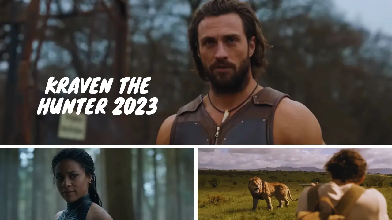 Kraven the Hunter [ Movie & Trailer] [Release Date] Review 2023