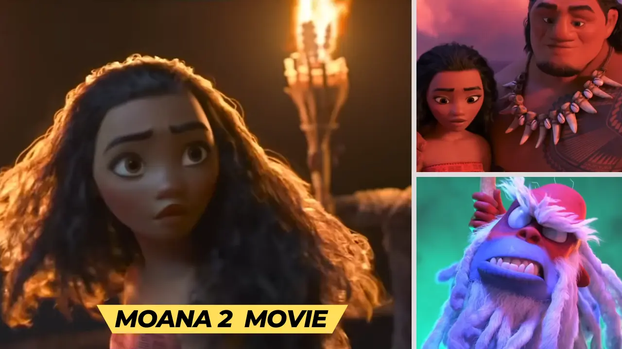 Moana 2 [ Movie & Trailer] [Release Date] 2024