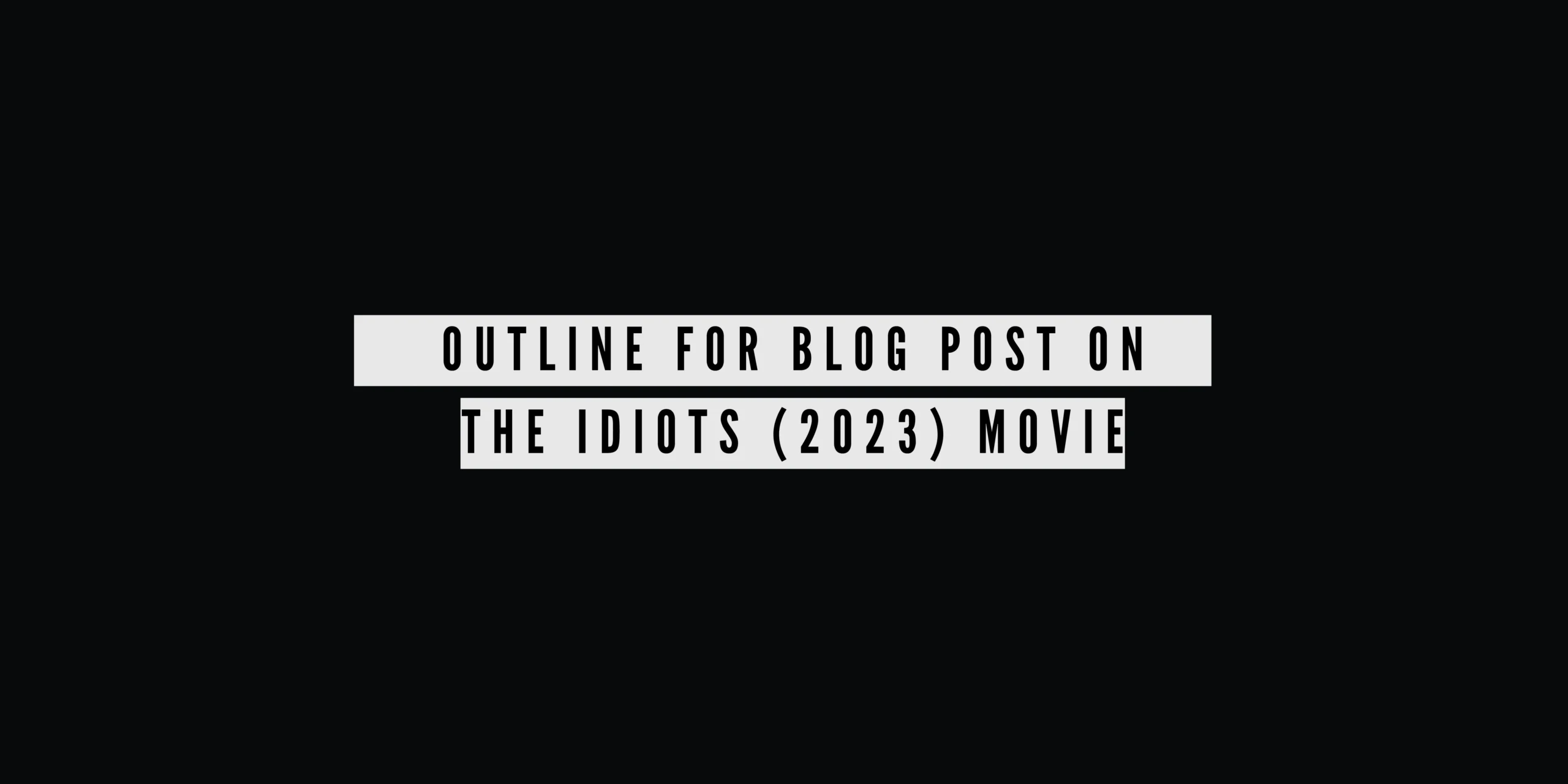 The Idiots (2023) - An Alternative Historical Time Travel of Britain