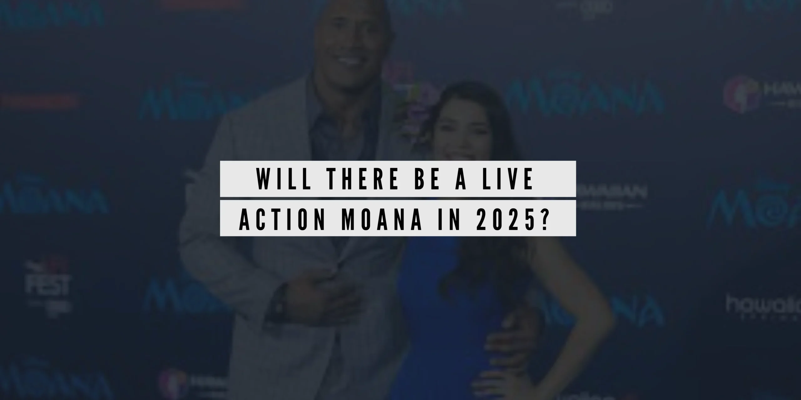 Will There Be a Live-Action Moana Movie in 2025