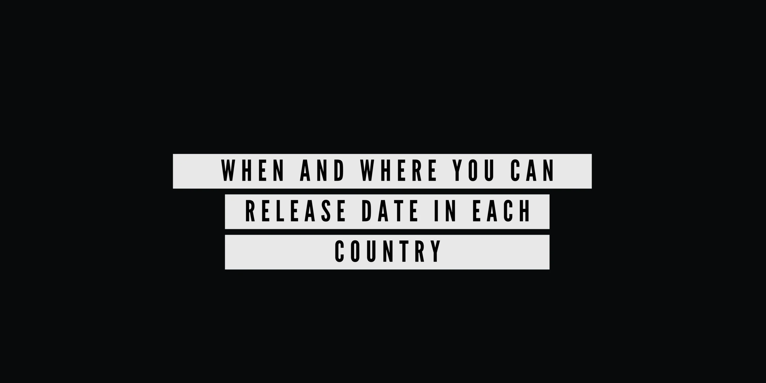 When and Where You Can Release Date In Each Country