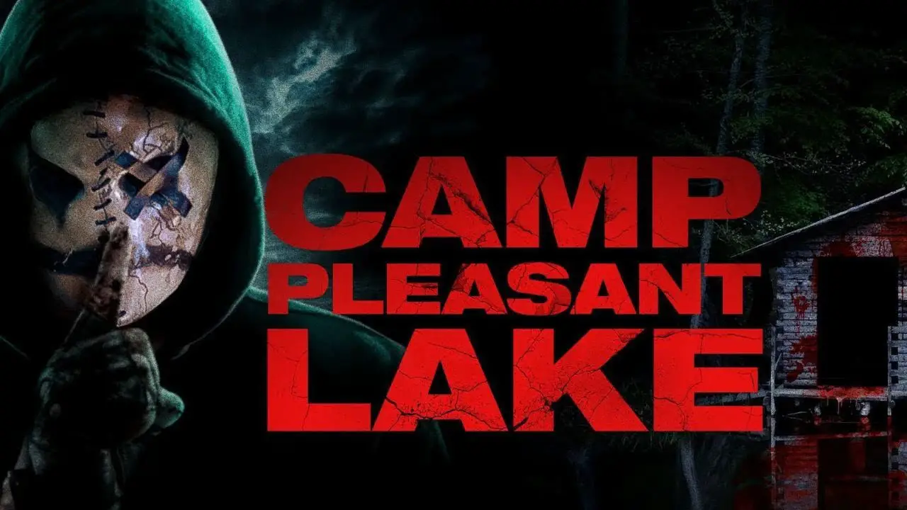 camp pleasant lake 2024 release dates plot cast amp more brCD7XPKfoM
