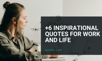 +6 Inspirational Quotes For Work And Life