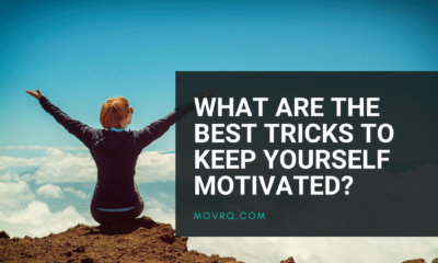What are the best tricks to keep yourself motivated?